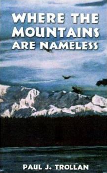 Paperback Where the Mountains Are Nameless Book