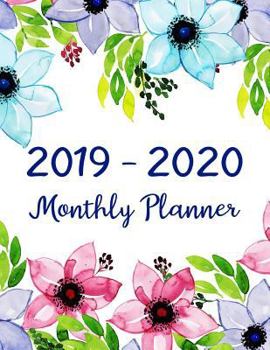 2019-2020 Monthly Planner: Two Year - Monthly Calendar Planner | 24 Months Jan 2019 to Dec 2020 For Academic Agenda Schedule Organizer Logbook and ... Monthly Calendar Planner 8.5 x 11) (Volume 5)