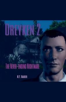 Paperback Dreyken 2: The Never-Ending Nightmare Book