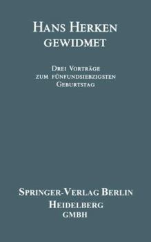 Paperback Hans Herken Gewidmet: Drei Vorträge Zum Fünfundsiebzigsten Geburtstag [German] Book