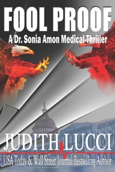 Paperback Fool Proof: A Sonia Amon, MD Medical Thriller Book