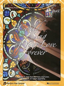 Paperback I Could Sing of Your Love Forever: Seasons of Praise Series Book