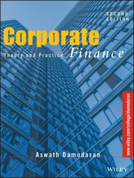 Hardcover Corporate Finance: Theory and Practice Book