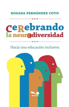 Cerebrando la neurodiversidad: hacia una educación inclusiva (Spanish Edition)