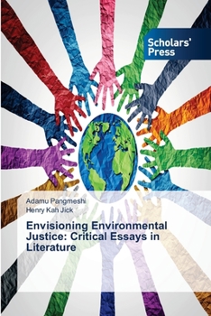 Paperback Envisioning Environmental Justice: Critical Essays in Literature Book