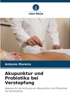 Paperback Akupunktur und Probiotika bei Verstopfung [German] Book
