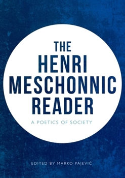 Paperback The Henri Meschonnic Reader: A Poetics of Society Book