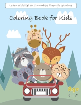 Paperback Coloring Book for Kids Ages 4-8: learn alphabet and numbers through coloring Book