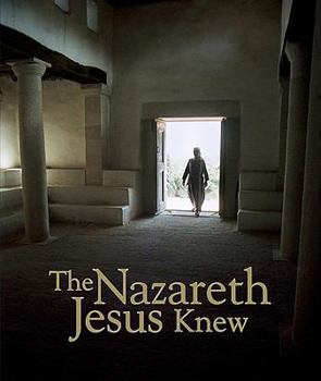 Paperback The Nazareth Jesus Knew Book