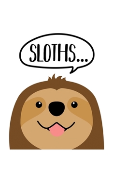 Sloth: 6x9 120 pages lined | Your personal Diary
