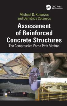 Hardcover Assessment of Reinforced Concrete Structures: The Compressive-Force Path Method Book