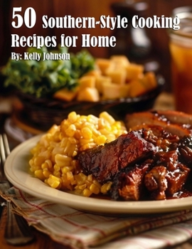Paperback 50 Southern-Style Cooking Recipes for Home Book