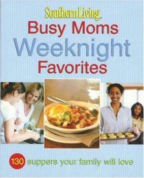 Hardcover Busy Moms Weeknight Favorites Book