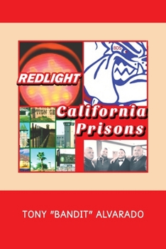 Paperback Redlight: California Prisons Book