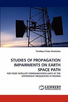 Paperback Studies of Propagation Impairments on Earth Space Path Book