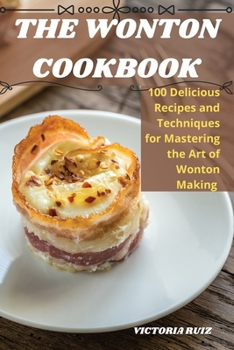 Paperback The Wonton Cookbook Book