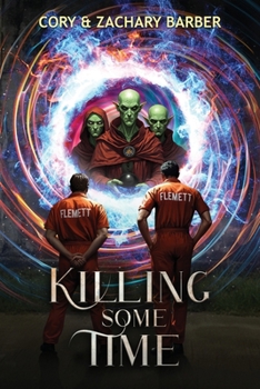 Killing Some Time (Time Keeper's Saga)