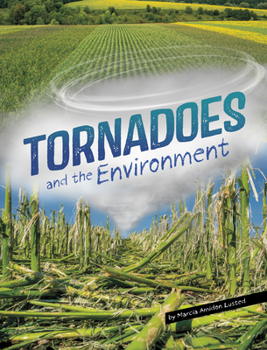 Library Binding Tornadoes and the Environment Book