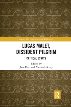 Paperback Lucas Malet, Dissident Pilgrim: Critical Essays Book