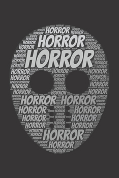 Horror: Notebook, Journal Dot grid, Dotted, Dot 120 Pages DIN A5 (6x9 inches) Notes, Drawings, Planer, Diary, Organization Word Cloud Present