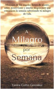 Paperback A Milagro Por Semana (Spanish Edition) [Spanish] Book