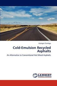 Paperback Cold-Emulsion Recycled Asphalts Book