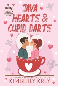 Paperback Java Hearts & Cupid Darts (The Coffee Loft Series) Book