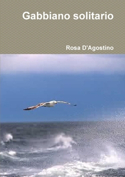 Paperback Gabbiano solitario [Italian] Book