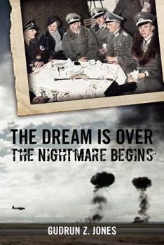 Paperback The Dream is Over, the Nightmare Begins Book