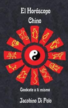 Paperback El Horóscopo Chino: Conócete a ti mismo [Spanish] Book