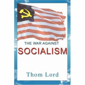 Paperback The War against Socialism Book