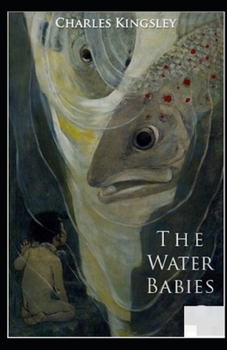 The Water-Babies Illustrated