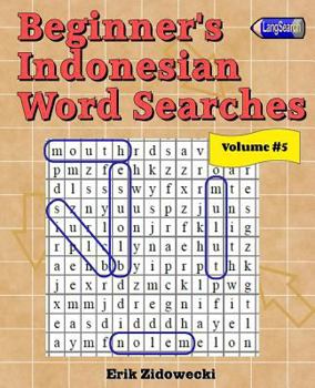 Paperback Beginner's Indonesian Word Searches - Volume 5 [Indonesian] Book