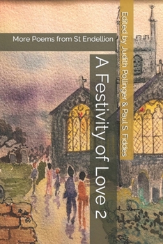 Paperback A Festivity of Love 2: More Poems from St Endellion Book