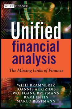 Hardcover Unified Financial Analysis: The Missing Links of Finance Book