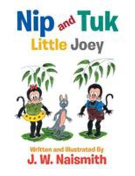 Paperback Nip and Tuk: Little Joey Book
