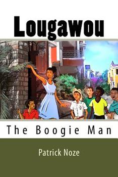 Paperback Lougawou: The Boogie Man Book