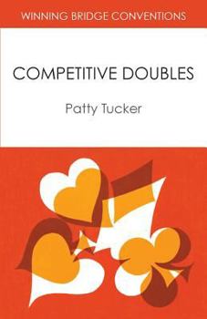 Paperback Winning Bridge Conventions: Competitive Doubles Book