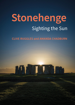 Hardcover Stonehenge: Sighting the Sun Book