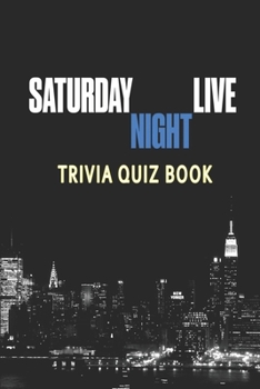 Paperback Saturday Night Live: Trivia Quiz Book