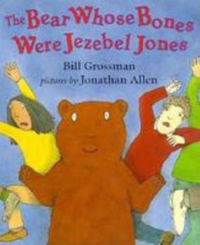 Hardcover The Bear Whose Bones Were Jezebel Jones Book