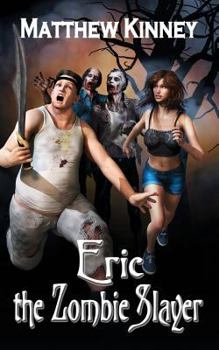 Paperback Eric the Zombie Slayer Book
