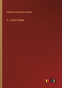 Paperback C. Julius Cäsar [German] Book