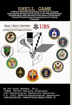 Hardcover Shell Game: A Military Whistleblowing Report to the U.S. Congress Exposing the Betrayal and Cover-Up of the Union Bank of Switzerl Book