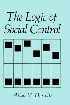 Hardcover The Logic of Social Control Book