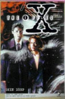 The X-Files: Skin Deep - Book #7 of the X-Files