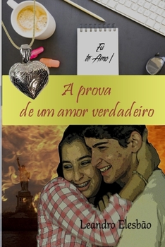 Paperback A Prova de um Amor Verdadeiro [Portuguese] Book
