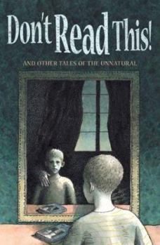 Paperback Don't Read This!: And Other Tales of the Unnatural Book
