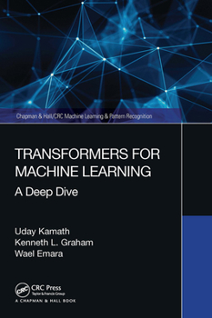 Paperback Transformers for Machine Learning: A Deep Dive Book