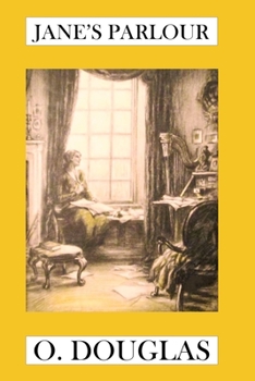 Jane's Parlour - Book #3 of the Rutherfurd Novels